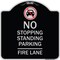 Signmission No Stopping Standing Fire Lane W/ Graphic Heavy-Gauge Aluminum Sign, 18" x 18", BS-1818-23573 A-DES-BS-1818-23573 - alternate 1